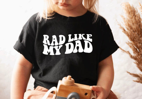 Rad Like My Dad Tee