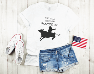 They Call the Thing Rodeo Tee